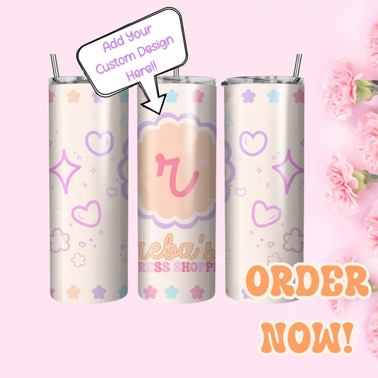 *CUSTOM* 20 oz. Tumbler